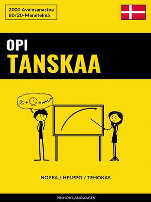 cover image of Opi Tanskaa--Nopea / Helppo / Tehokas